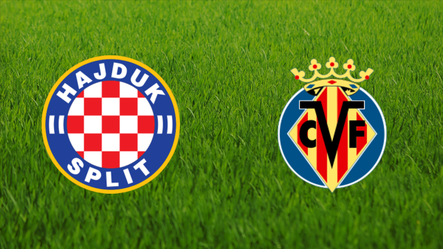 Hajduk Split vs. Villarreal CF