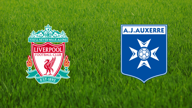 Liverpool FC vs. AJ Auxerre