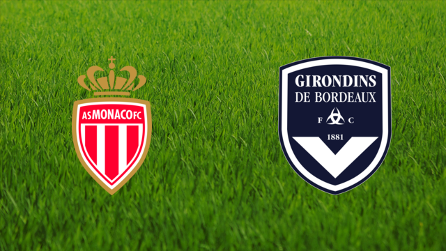 AS Monaco vs. Girondins de Bordeaux