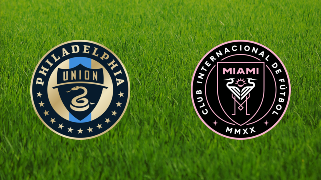 Philadelphia Union vs. Inter Miami