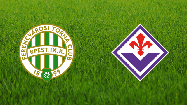 Ferencvárosi TC vs. ACF Fiorentina
