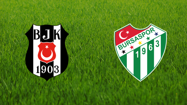 Beşiktaş JK vs. Bursaspor