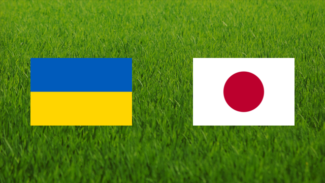 Ukraine vs. Japan Ukraine vs. Japan