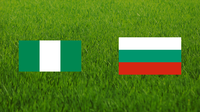 Nigeria vs. Bulgaria