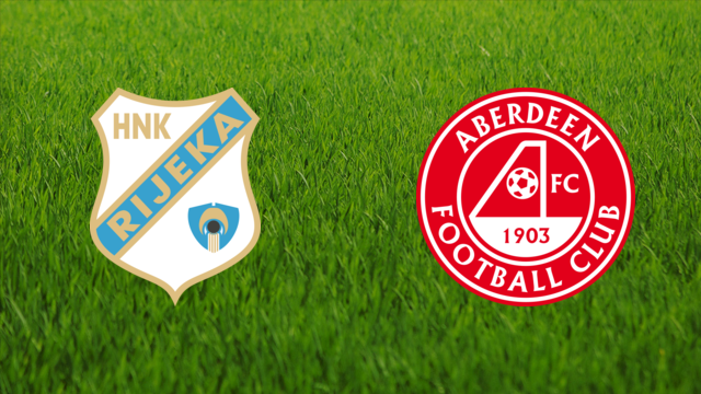 HNK Rijeka vs. Aberdeen FC