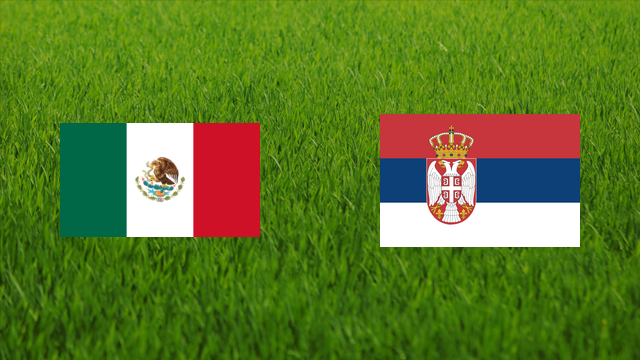 Mexico vs. Serbia