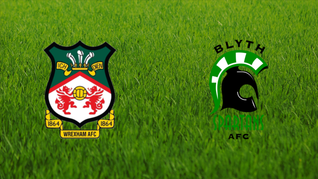 Wrexham AFC vs. Blyth Spartans