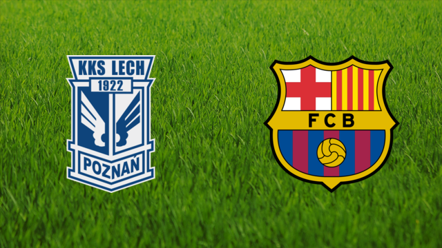 Lech Poznań vs. FC Barcelona