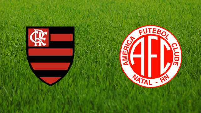 CR Flamengo vs. América - RN