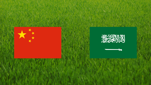 China vs. Saudi Arabia