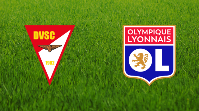 Debreceni VSC vs. Olympique Lyonnais