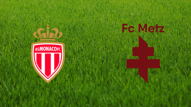 AS Monaco vs. FC Metz