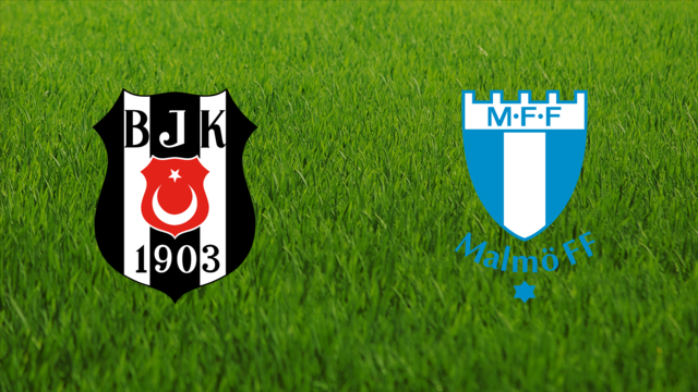 Beşiktaş JK vs. Malmö FF