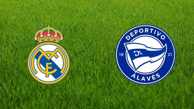 Real Madrid vs. Deportivo Alavés