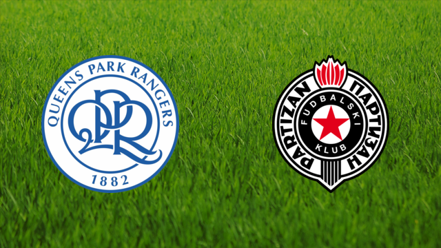 Queens Park Rangers vs. FK Partizan