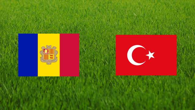 Andorra vs. Turkey