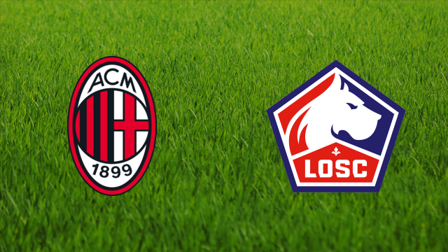 AC Milan vs. Lille OSC