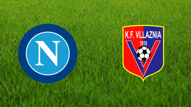 SSC Napoli vs. KF Vllaznia