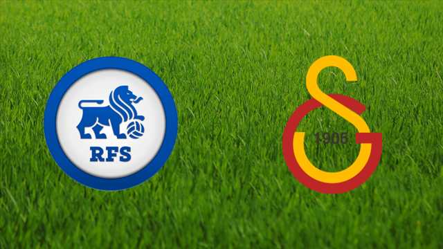 FK RFS vs. Galatasaray SK FK RFS vs. Galatasaray SK