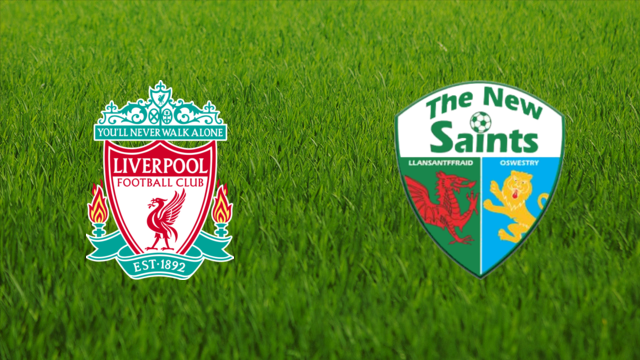 Liverpool FC vs. The New Saints