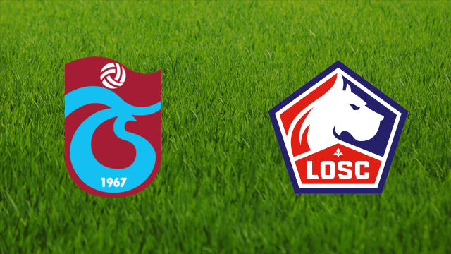 Trabzonspor vs. Lille OSC