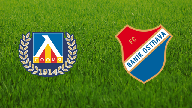 Levski Sofia vs. Baník Ostrava