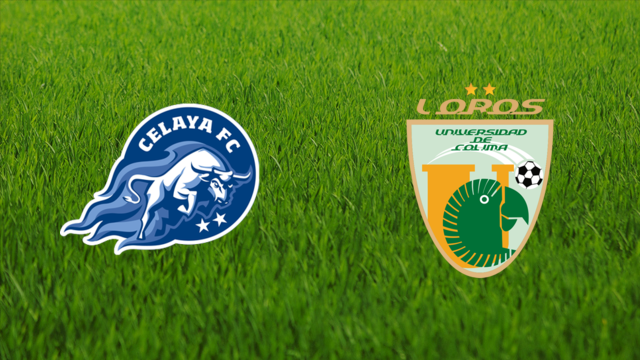 Celaya FC vs. Loros de Colima