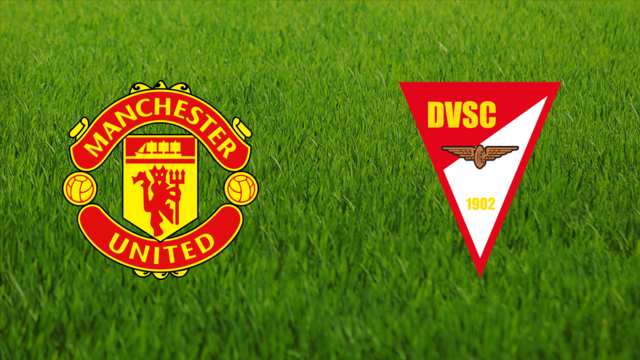 Manchester United vs. Debreceni VSC