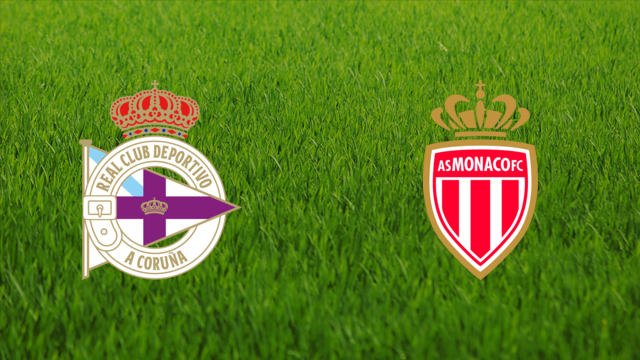 Deportivo da Coruña vs. AS Monaco Deportivo da Coruña vs. AS Monaco