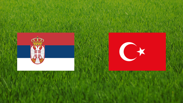 Serbia vs. Turkey