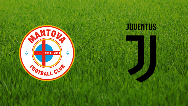 Mantova FC vs. Juventus FC