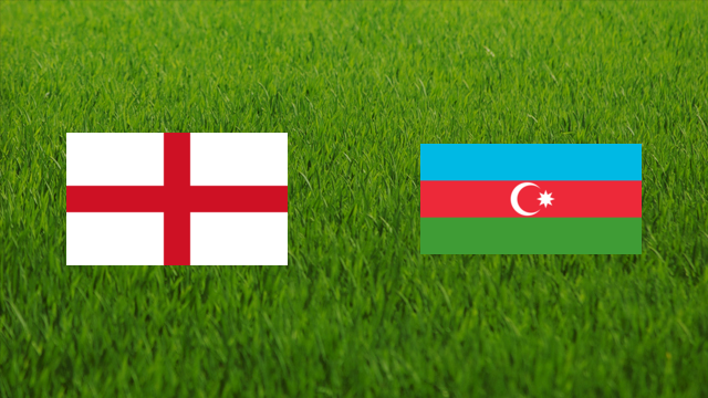 England vs. Azerbaijan