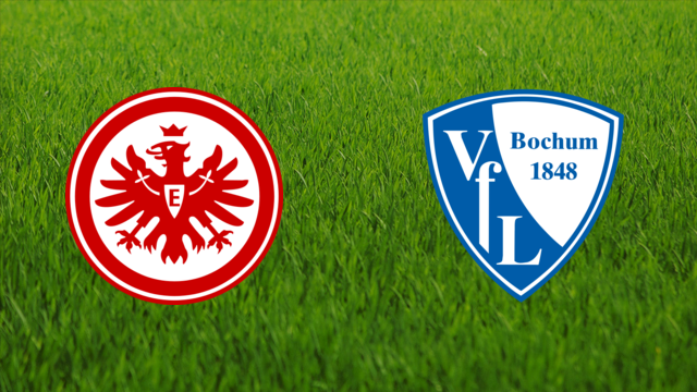 Eintracht Frankfurt vs. VfL Bochum