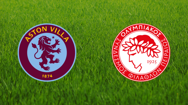 Aston Villa vs. Olympiacos FC