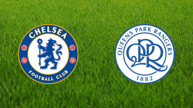 Chelsea FC vs. Queens Park Rangers