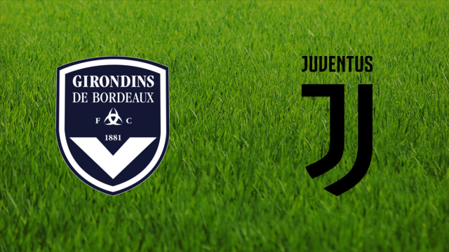 Girondins de Bordeaux vs. Juventus FC