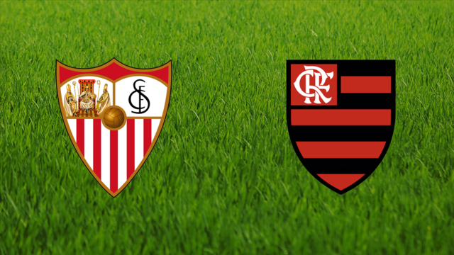 Sevilla FC vs. CR Flamengo