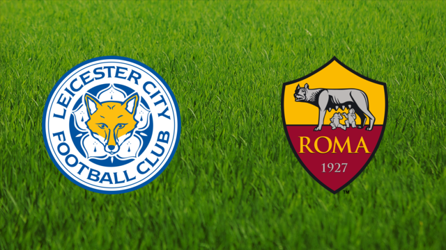 Leicester City vs. AS Roma