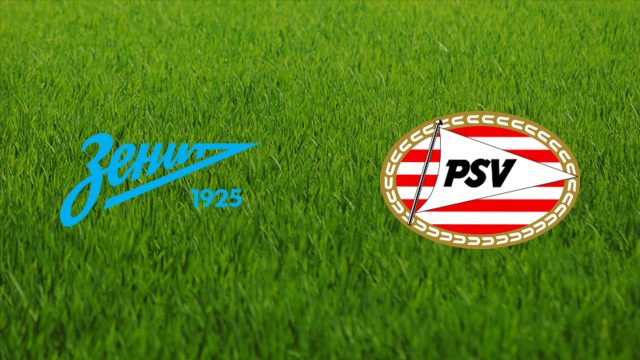 FC Zenit vs. PSV Eindhoven
