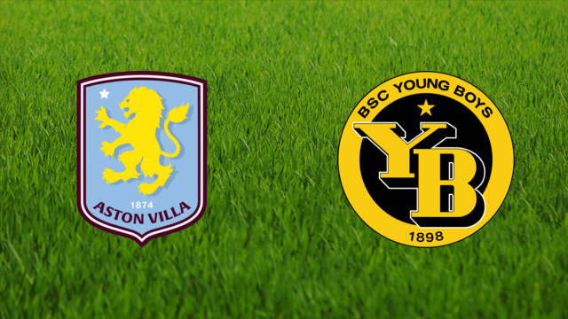 Aston Villa vs. BSC Young Boys Aston Villa vs. BSC Young Boys