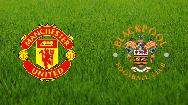 Manchester United vs. Blackpool FC