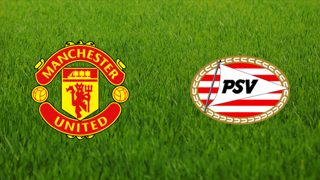 Manchester United vs. PSV Eindhoven