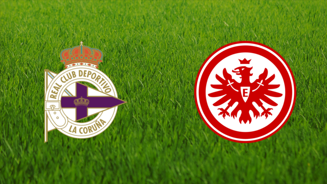 Deportivo de La Coruña vs. Eintracht Frankfurt