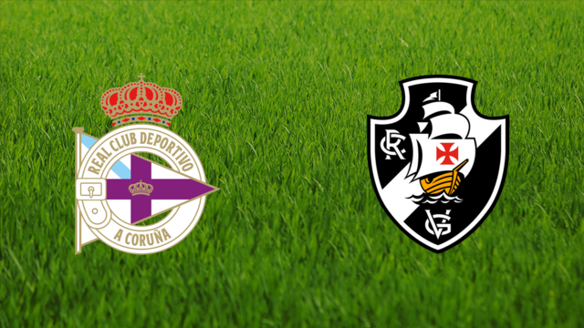 Deportivo da Coruña vs. CR Vasco da Gama Deportivo da Coruña vs. CR Vasco da Gama