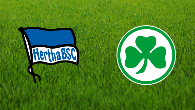 Hertha Berlin vs. Greuther Fürth