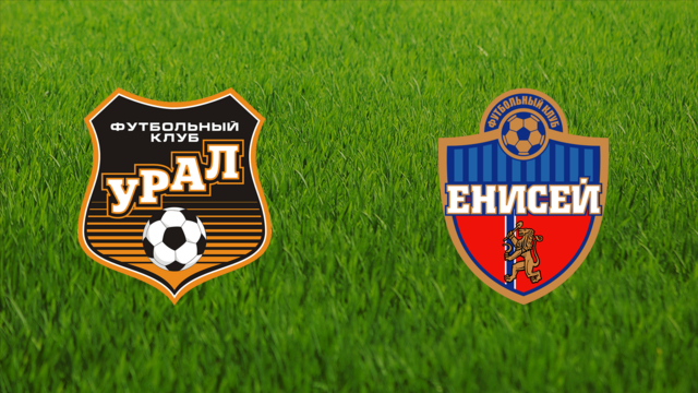 FC Ural vs. Yenisey Krasnoyarsk