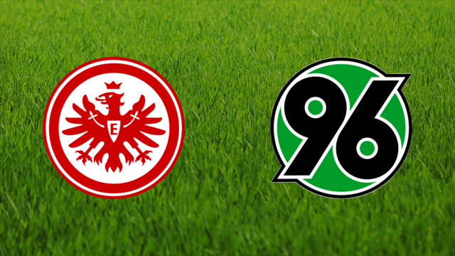 Eintracht Frankfurt vs. Hannover 96