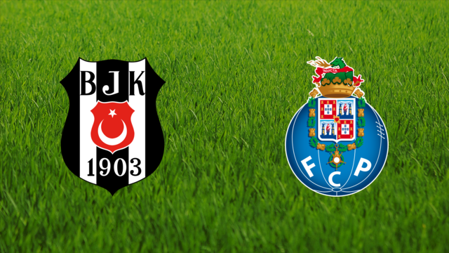 Beşiktaş JK vs. FC Porto