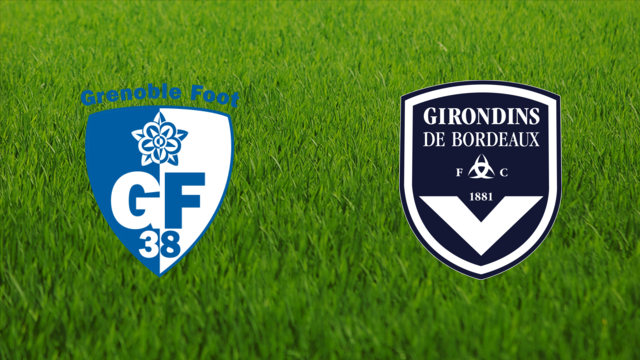 Grenoble Foot 38 vs. Girondins de Bordeaux