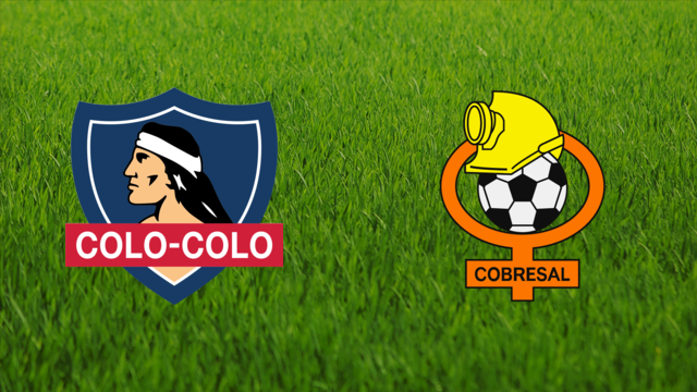CSD Colo-Colo vs. CD Cobresal